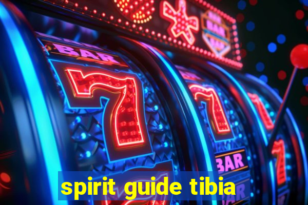 spirit guide tibia